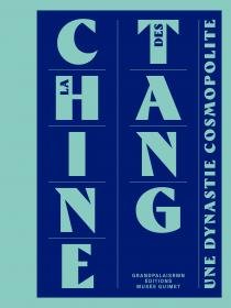 Couverture du catalogue "La Chine des Tang" 
