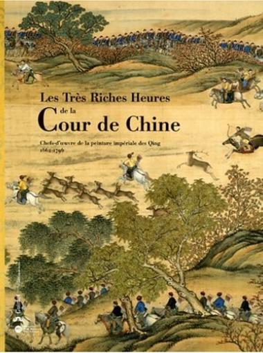 Les très riches heures de la Cour de Chine