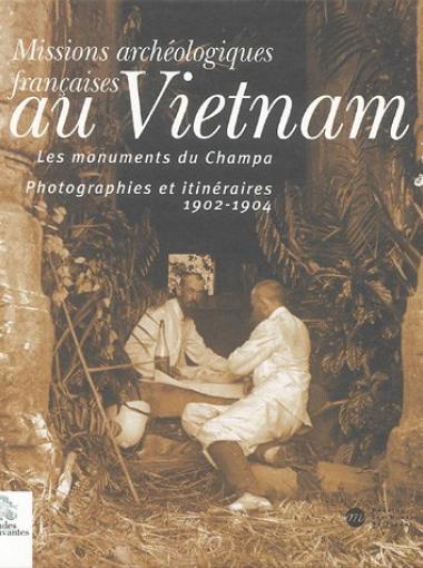 missions-archeologiques-francaises-au-vietnam-les-monuments-du-champa-photographies-et-itineraires-1902-et-1904