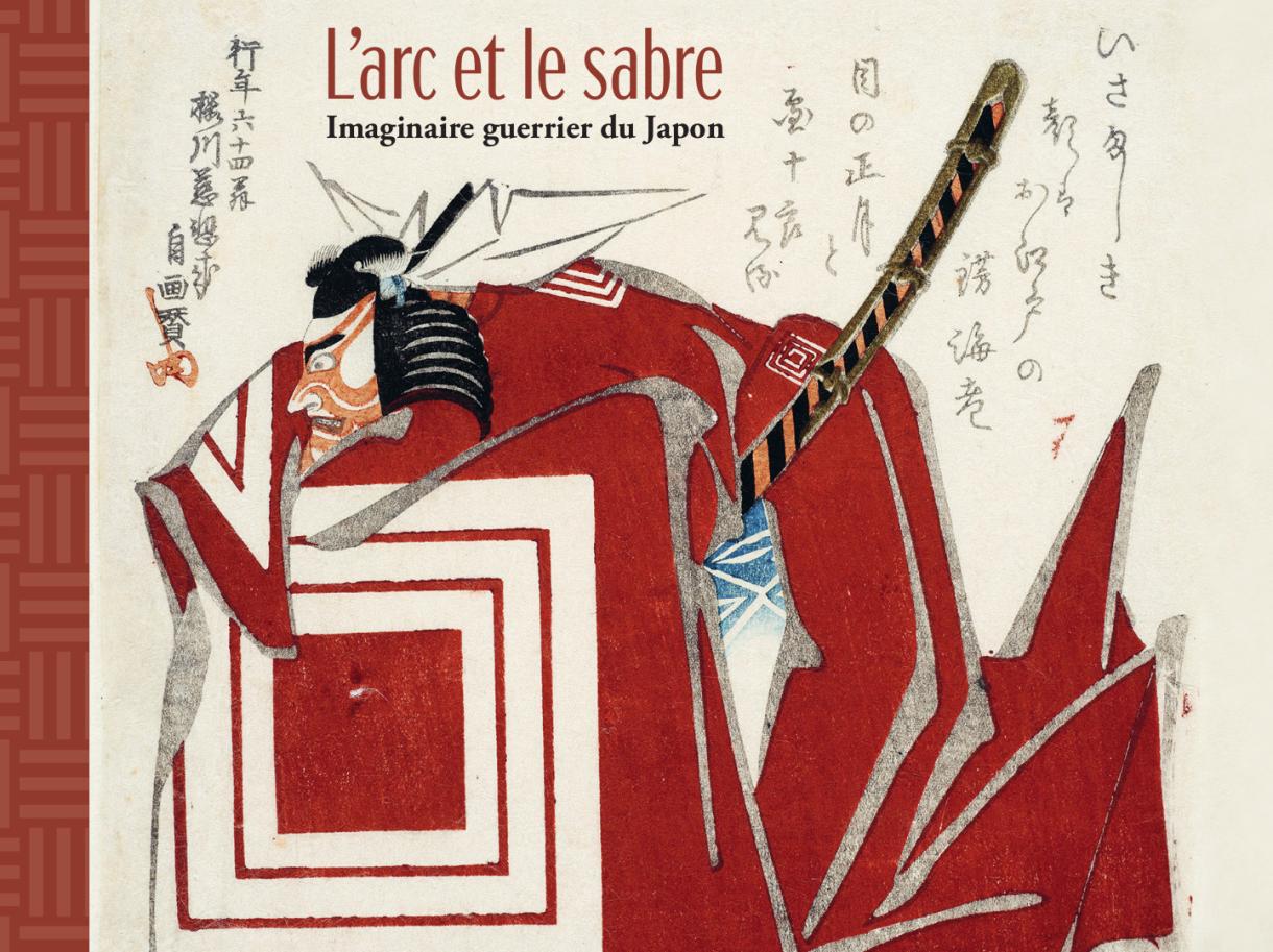 Catalogue l'arc et le sabre, imaginaire guerrier du Japon