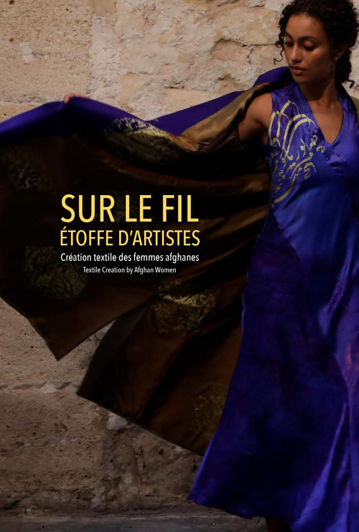 Sur le fil, étoffe d’artistes. Création textile des femmes afghanes